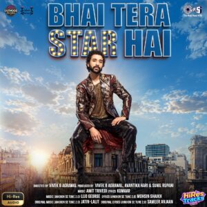Bhai Tera Star Hai (2026) (Amit Trivedi) (Tips Music Limited) [24 BIT - 96 KHZ] [Digital-DL-FLAC]