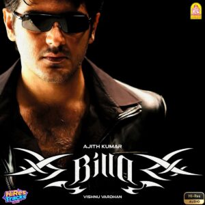 Billa (2007) (Yuvan Shankar Raja) (Ayngaran) [24 BIT - 48 KHZ] [Digital-DL-FLAC]