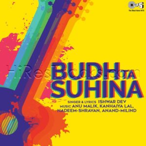 Budh Ta Suhina (2024) (Various Composers) (Tips Industries Ltd) [Digital-DL-FLAC]