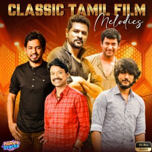 Classic Tamil Film Melodies (2026) (Hiphop Tamizha) (Divo Tv Private Limited) [24 BIT - 48 KHZ] [Digital-DL-FLAC]