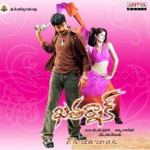 Khatarnak (2006) (M.M. Keeravani) (Aditya Music (India) Pvt Ltd) [Digital-DL-FLAC]