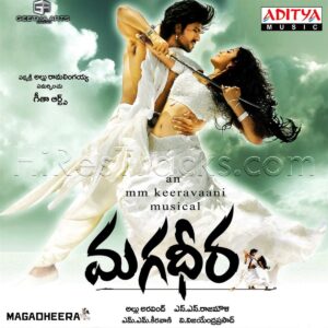Magadheera (2009) (M.M. Keeravani) (Aditya Music (India) Pvt Ltd) [Digital-DL-FLAC]