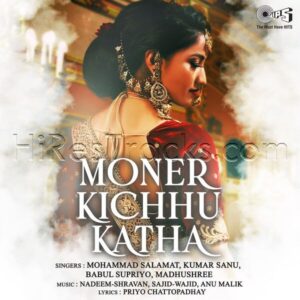 Moner Kichhu Katha (2024) (Various Composers) (Tips Industries Ltd) [Digital-DL-FLAC]