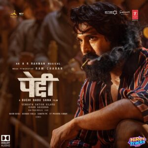 Peddi – HINDI (2026) (A.R. Rahman) (T-Series) [Dolby Atmos] [Digital-DL-ALAC]