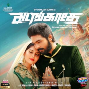 Adangathey (2023) (G.V. Prakash Kumar) (Divo Tv Private Limited) [24 BIT - 96 KHZ] [Digital-DL-FLAC]