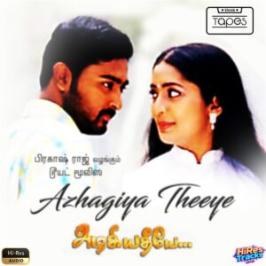 Azhagiya Theeye (2004) (Ramesh Vinayagam) (Think Tapes) [24 BIT - 44.1 KHZ] [Digital-DL-FLAC]