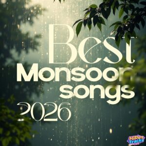 Best Monsoon Songs - 2026 (2026) (Various Artists) (UMG Recordings, Inc) [Digital-DL-FLAC]