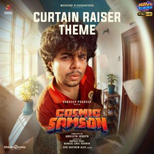 Curtain Raiser Theme (From Cosmic Samson) (2026) (Sibi Mathew Alex) (Think Music) [24 BIT - 48 KHZ] [Digital-DL-FLAC]