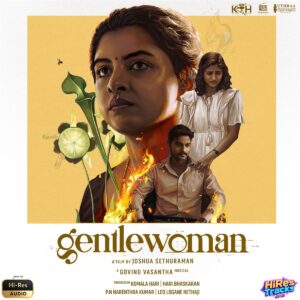 Gentlewoman (2025) (Govind Vasantha) (Divo Tv Private Limited) [24 BIT - 96 KHZ] [Digital-DL-FLAC]