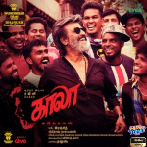 Kaala - Tamil (2018) (Santhosh Narayanan) (Divo Tv Private Limited) [24 BIT - 96 KHZ] [Digital-DL-FLAC]