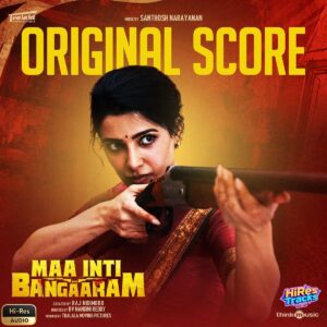 Maa Inti Bangaaram (Original Score) (2026) (Santhosh Narayanan) (Think Music) [24 BIT - 48 KHZ] [Digital-DL-FLAC]