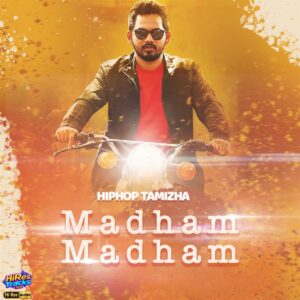 Madham Madham (2019) (Various Composers) (Hiphop Tamizha) [24 BIT - 48 KHZ] [Digital-DL-FLAC]