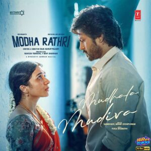 Mudhala Mudiva (From Modha Rathri) (2026) (Bharath Sankar) (Super Cassettes Industries Private Limited) [24 BIT - 48 KHZ] [Digital-DL-FLAC]