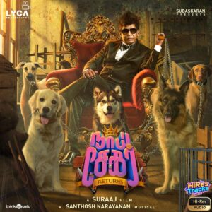 Naai Sekar Returns (2022) (Santhosh Narayanan) (Think Music) [24 BIT - 48 KHZ] [Digital-DL-FLAC]