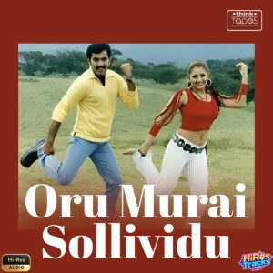 Oru Murai Sollividu (2004) (Bharadwaj) (Think Tapes) [24 BIT - 44.1 KHZ] [Digital-DL-FLAC]