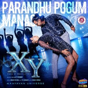 Parandhu Pogum Manase (From XY Mayavan Universe) (2026) (Srikant Krishna) (Sri MusiQ) [24 BIT - 48 KHZ] [Digital-DL-FLAC]