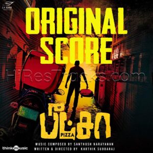 Pizza (Original Background Score) (2025) (Santhosh Narayanan) (Think Music) [Digital-DL-FLAC]