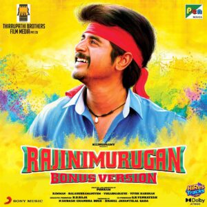 Rajinimurugan (Bonus Track Version) (2016) (D. Imman) (Sony Music Entertainment India Pvt. Ltd) [Dolby Atmos] [Digital-DL-ALAC]