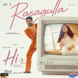 Rasagulla (From Hi (Telugu)) (2026) (Jen Martin) (Sony Music Entertainment India Pvt. Ltd) [24 BIT - 48 KHZ] [Digital-DL-FLAC]
