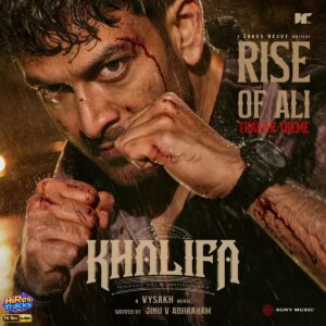 Rise of Ali (Trailer Theme) (From Khalifa) (2026) (Jakes Bejoy) (Sony Music Entertainment India Pvt. Ltd) [24 BIT - 48 KHZ] [Digital-DL-FLAC]