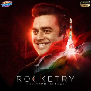 Rocketry The Nambi Effect (Kannada) (2022) (Tricolour Films) [24 BIT - 48 KHZ] [Digital-DL-FLAC]