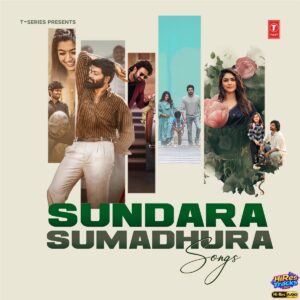 Sundara Sumadhura Songs (2026) (Justin Prabhakaran) (Super Cassettes Industries Private Limited) [24 BIT - 48 KHZ] [Digital-DL-FLAC]