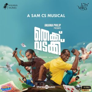Thekku Vadakku (2024) (Sam C.S.) (Think Music) [24 BIT - 48 KHZ] [Digital-DL-FLAC]