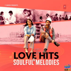 Top Love Hits & Soulful Melodies (2026) (Various Artists) (Super Cassettes Industries Private Limited) [24 BIT - 48 KHZ] [Digital-DL-FLAC]