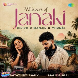 Whispers of Janaki (Kiliye X Manjil X Thumbi) (2026) (Poovachal Khader) (Saregama India Ltd) [Digital-DL-FLAC]