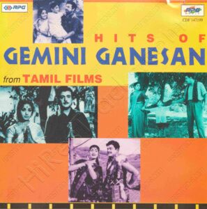 Hits Of Gemini Ganesan From Tamil Films (1970) (Various Artists) [RPG Music - CDF 147199] [ACD-RIP-WAV]