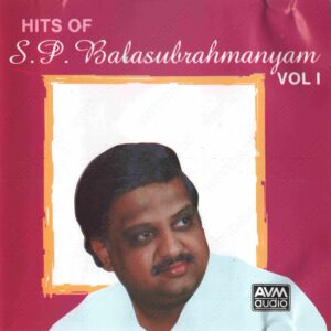 Hits Of S.P.Balasubrahmanyam Vol - 1 (2000) (Various Artists) [AVM Audio - Shankar & Co - Princes Musik - 1002] [ACD-RIP-WAV]