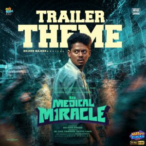 Its a Medical Miracle - Trailer Theme (From It's a Medical Miracle) (2026) (Mujeeb Majeed) (Think Music) [24 BIT - 48 KHZ] [Digital-DL-FLAC]