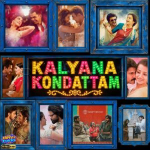 Kalyana Kondattam (2026) (Various Artists) (Sony Music Entertainment India Pvt. Ltd) [24 BIT - 44.1 KHZ] [Digital-DL-FLAC]