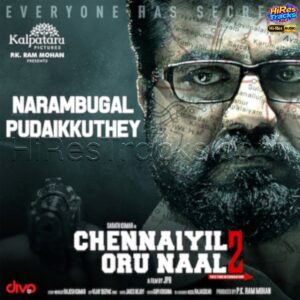 Narambugal Pudaikkuthey (From Chennaiyil Oru Naal 2) (2023) (Jakes Bejoy) (Divo Tv Private Limited) [24 BIT - 96 KHZ] [Digital-DL-FLAC]