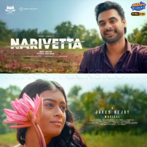 Narivetta (2025) (Jakes Bejoy) (Sony Music Entertainment India Pvt. Ltd) [24 BIT - 48 KHZ] [Digital-DL-FLAC]