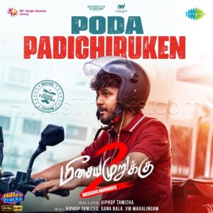 Poda Padichiruken (From Meesaya Murukku 2) (2026) (Hiphop Tamizha) (Saregama India Ltd) [24 BIT - 44.1 KHZ] [Digital-DL-FLAC]