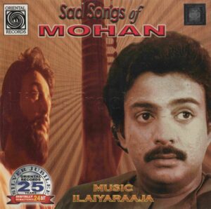 Sad Songs Of Mohan (1990) (Ilaiyaraaja) (Oriental Records - ORI CD - 311) [ACD-RIP-WAV]