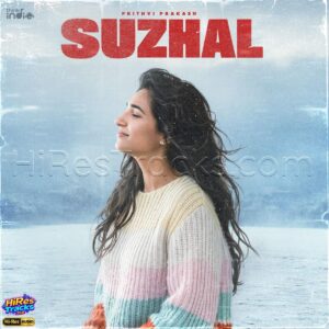 Suzhal (From Think Indie) (2026) (Prithvi Prakash) (Think Music) [24 BIT - 48 KHZ] [Digital-DL-FLAC]