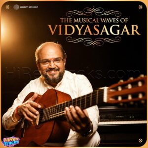 The Musical Waves of Vidyasagar (2026) (Vidyasagar) (Sony Music Entertainment India Pvt. Ltd) [Digital-DL-FLAC]