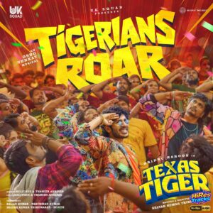 Tigerians Roar (From Texas Tiger) (2026) (Osho Venkat) (Sony Music Entertainment India Pvt. Ltd) [24 BIT - 96 KHZ] [Digital-DL-FLAC]