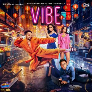 Vibe (2026) (Kanishka Pal) (Tips Music Limited Under Exclusive License to Warner Music) [24 BIT - 96 KHZ] [Digital-DL-FLAC]