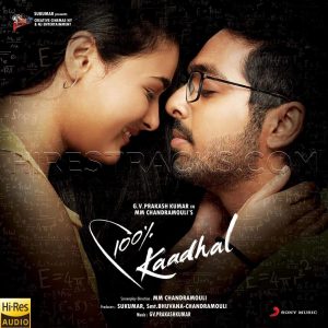 100% Kaadhal (2019) (G.V. Prakash Kumar) (Sony Music) [24 BIT - 48 KHZ] [Digital-DL-FLAC]