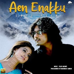 Aen Enakku (Lofi Flip) (2024) (Vijay Antony) (Mass Audios) [24 BIT - 48 KHZ] [Digital-DL-FLAC]