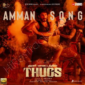 Amman Song (From Thugs) - (Tamil) (2023) (Sam C.S.) (Sony Music) [24 BIT - 96 KHZ] [Digital-DL-FLAC]