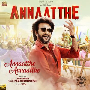 Annaatthe Annaatthe (From Annaatthe) (2021) (D. Imman) (Sun Pictures) [24 BIT - 48 KHZ] [Digital-DL-FLAC]
