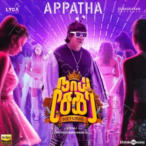 Appatha (From Naai Sekar Returns) (2022) (Santhosh Narayanan) (Think Music) [24 BIT - 48 KHZ] [Digital-DL-FLAC]