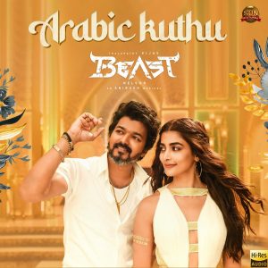 Arabic Kuthu (From Beast) (2022) (Anirudh Ravichander) (Sun Pictures) [24 BIT - 48KHZ] [Digital-DL-FLAC]