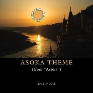 Asoka Theme (From Asoka) (2021) (Anu Malik) (Basil M Jose) [24 BIT - 48 KHZ] [Digital-DL-FLAC]