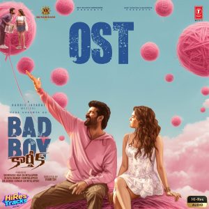 Bad Boy Karthik OST (2026) (Harris Jayaraj) (Super Cassettes Industries Private Limited) [24 BIT - 48 KHZ] [Digital-DL-FLAC]