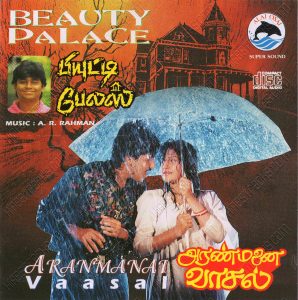 Beauty Palace (2002) (A.R. Rahman) [Alai Osai - ALCD 1060] [ACD-RIP-WAV]